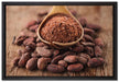 Kakaopulver und Kakaobohnen auf Leinwandbild gerahmt Größe 60x40