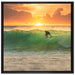Surfen im Sonnenuntergang auf Leinwandbild Quadratisch gerahmt Größe 70x70