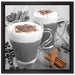 heiße Schokolade und Kaffee auf Leinwandbild Quadratisch gerahmt Größe 40x40