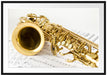 Saxophon auf Notenpapier Passepartout 100x70