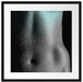 Erotischer Frauenkörper Passepartout Quadratisch 55x55