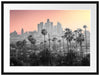 Palmen vor Skyline von Los Angeles B&W Detail Passepartout Rechteckig 80