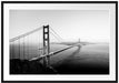 Golden Gate Bridge in der Abenddämmerung, Monochrome Passepartout Rechteckig 100