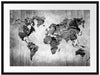 Weltkarte auf altem Holz, Monochrome Passepartout Rechteckig 80
