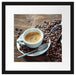 Espressotasse mit Kaffeebohnen Passepartout Quadratisch 40