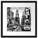Times Square in new York City, Monochrome Passepartout Quadratisch 40