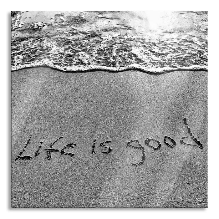 Pixxprint Sand Life is good, Glasbild Quadratisch