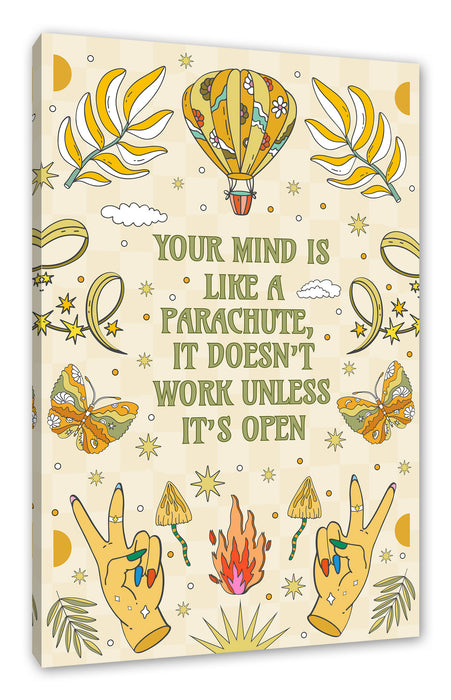 Pixxprint Hippie Art - Your Mind is like a Parachute, Leinwandbild