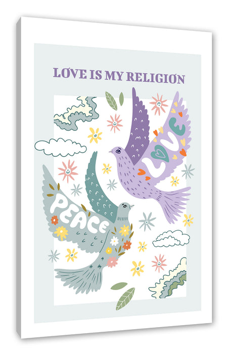 Hippie Art  - Love is my religion, Leinwandbild