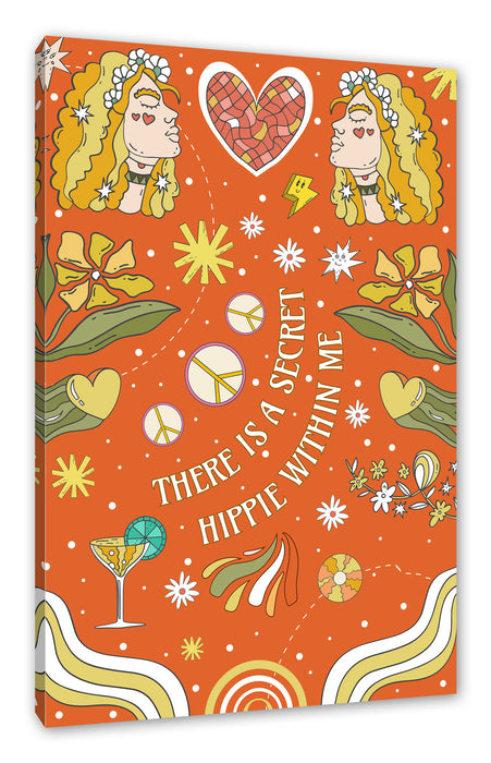 Pixxprint Hippie Art - There is a secret hippie with me, Leinwandbild