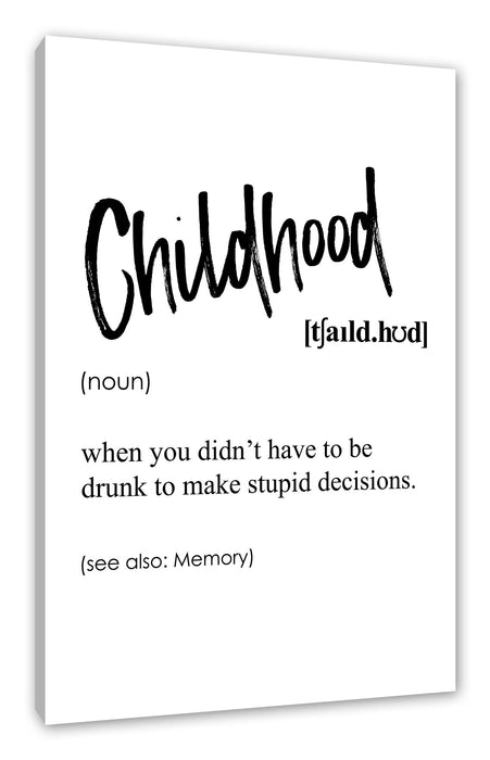 Pixxprint Lexikon Sprüche - Childhood, Leinwandbild