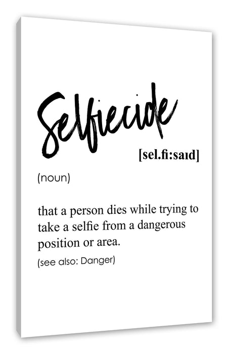 Pixxprint Lexikon Sprüche - Selfiecide, Leinwandbild