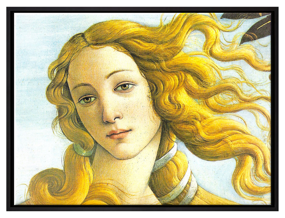 Sandro Botticelli - Die Geburt der Venus Ausschnitt  auf Leinwandbild gerahmt Größe 80x60