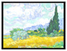 Vincent Van Gogh - Weizenfeld mit Zypressen   auf Leinwandbild gerahmt Größe 80x60