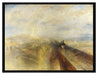 William Turner - Rain Steam and Speed The Great Western  auf Leinwandbild gerahmt Größe 80x60