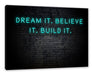 Dream it Motivaton Leinwandbild Rechteckig