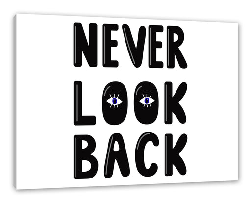 Never Look Back! Motivaton Leinwandbild Rechteckig