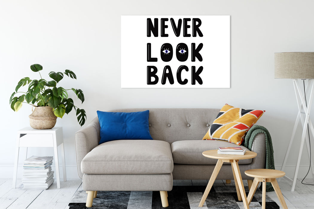 Never Look Back! Motivaton Leinwandbild Wohnzimmer Rechteckig