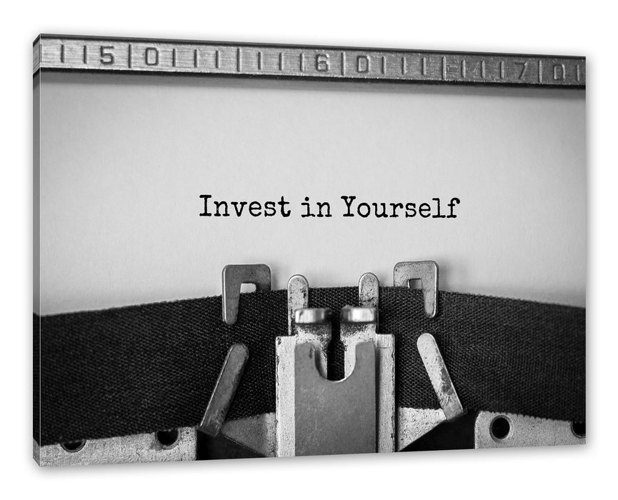 Pixxprint Invest in yourself Motivaton , Leinwandbild