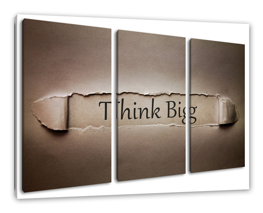 Think big! Motivaton Leinwandbild 3Teilig