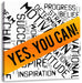 Yes you can! Motivaton Leinwandbild Quadratisch