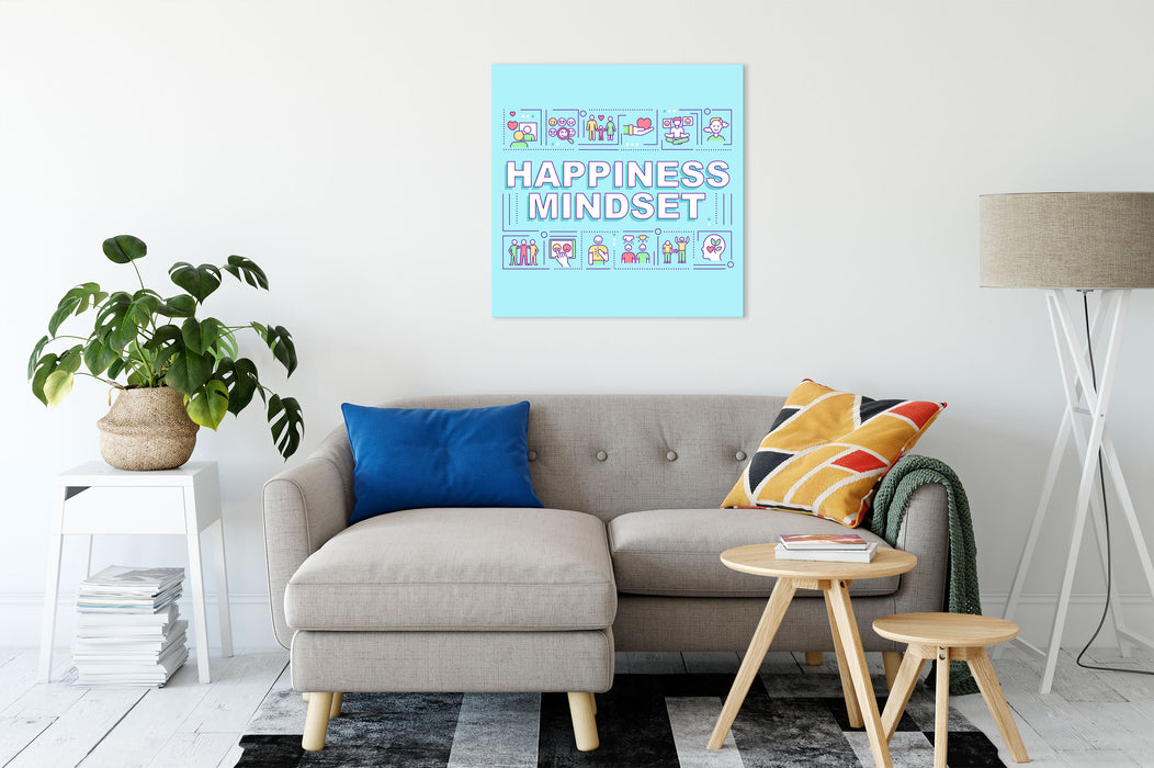 Happiness Mindset Motivaton Leinwandbild Wohnzimmer Quadratisch