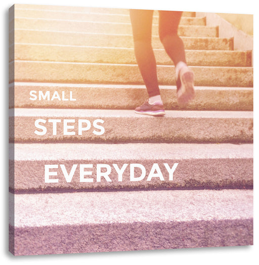 Small Steps Motivaton Leinwandbild Quadratisch