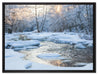 Bach in Winterlandschaft auf Leinwandbild gerahmt Größe 80x60