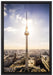 Großstadt Fernsehturm Berlin City auf Leinwandbild gerahmt Größe 60x40