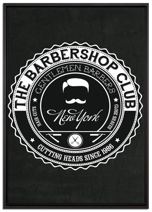 the Barber-Shop-Club black auf Leinwandbild gerahmt Größe 100x70