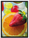 Orange mit Erdbeere auf Leinwandbild gerahmt Größe 80x60