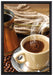 Kaffe Kaffeetasse Kaffee auf Leinwandbild gerahmt Größe 60x40