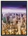 Skyline New York auf Leinwandbild gerahmt Größe 80x60