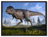 T-Rex Dinosaurier in der Natur auf Leinwandbild gerahmt Größe 80x60