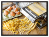 Nudelmaschine Pasta Italia auf Leinwandbild gerahmt Größe 80x60