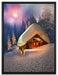 Hütte in Schneelandschaft auf Leinwandbild gerahmt Größe 80x60