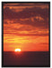 Sonnenuntergang über Meer auf Leinwandbild gerahmt Größe 80x60