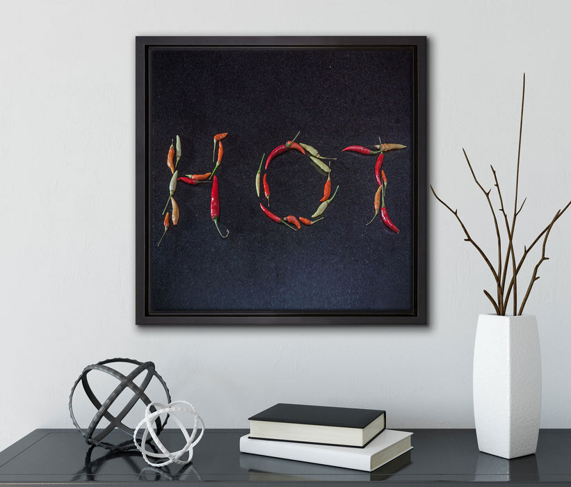 Chilis zu dem Wort Hot geformt  auf Leinwandbild Quadratisch gerahmt mit Kirschblüten