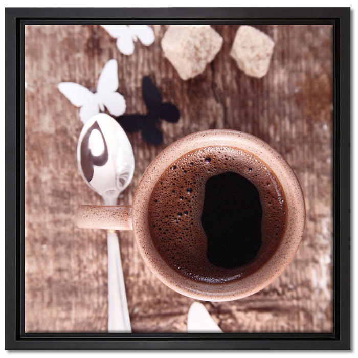 Tasse Kaffee auf Leinwandbild Quadratisch gerahmt Größe 40x40