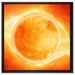 Sonne Feuerball auf Leinwandbild Quadratisch gerahmt Größe 60x60