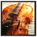 Geige auf Leinwandbild Quadratisch gerahmt Größe 60x60