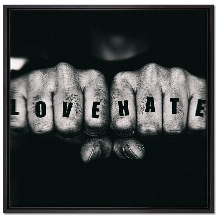 Love Hate Fäuste auf Leinwandbild Quadratisch gerahmt Größe 70x70