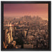 New York City bei Sonnenuntergang auf Leinwandbild Quadratisch gerahmt Größe 40x40