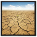 Rissiger Wüstenboden auf Leinwandbild Quadratisch gerahmt Größe 60x60
