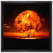 Gefährlicher Atomfeuerpilz auf Leinwandbild Quadratisch gerahmt Größe 40x40