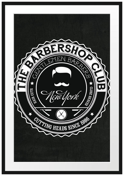 Pixxprint the Barber-Shop-Club black, im Galerie-Passepartout Bilderrahmen