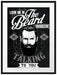 Look me in the beard black Passepartout 80x60