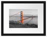 Golden Gate Bridge San Francisco Passepartout 38x30