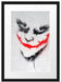 Joker Gesicht auf Spanplatte Passepartout 55x40