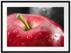 roter Apfel mit Wassertropfen Passepartout 80x60
